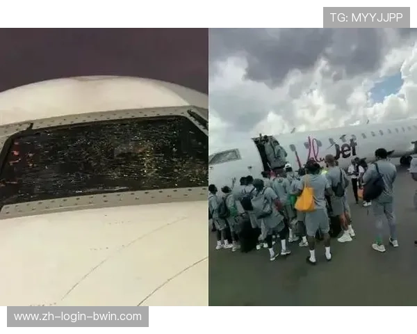 尼日利亚国家队航班遭遇风挡玻璃破裂紧急迫降幸无人员伤亡 尼日利亚国家队航班遭遇风挡玻璃破裂紧急迫降幸无人员伤亡