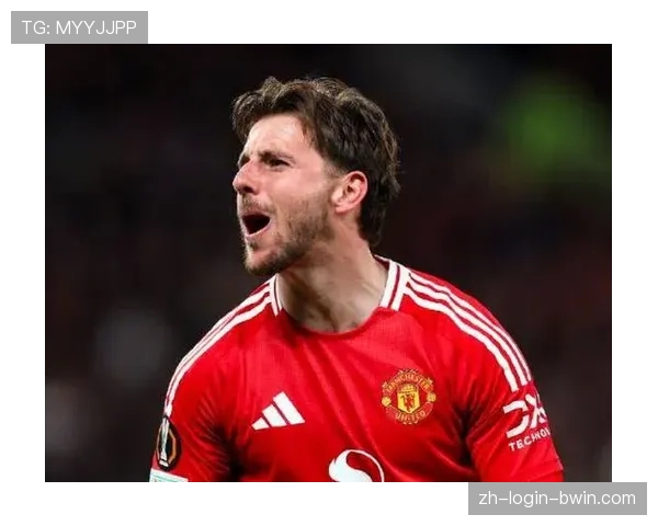 曼联芒特复出进程再次推迟 中场创造力缺失问题持续